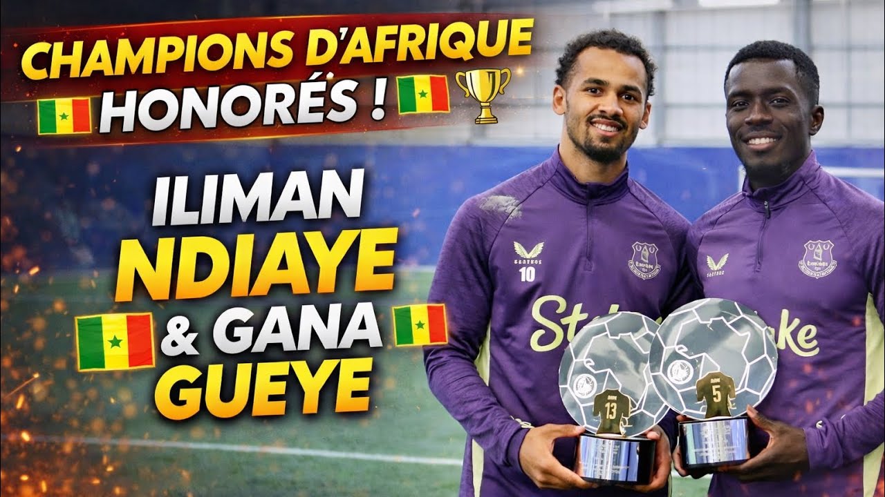 Iliman Ndiaye & Gana Gueye : LES CHAMPIONS D’AFRIQUE HONORÉS par la PFA ! 🇸🇳🏆