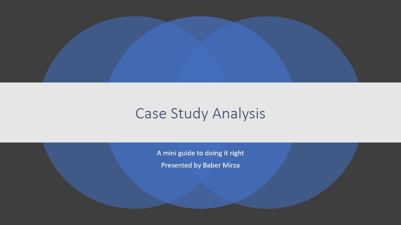 Case Study Analysis - A mini guide for business students
