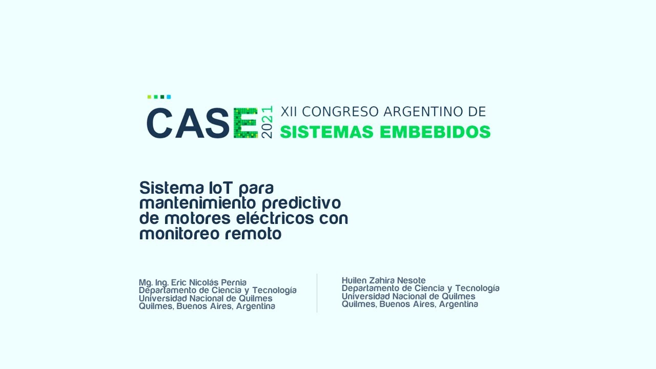 CASE 2021 - Sistema IOT para Mantenimiento predictivo de motores eléctricos