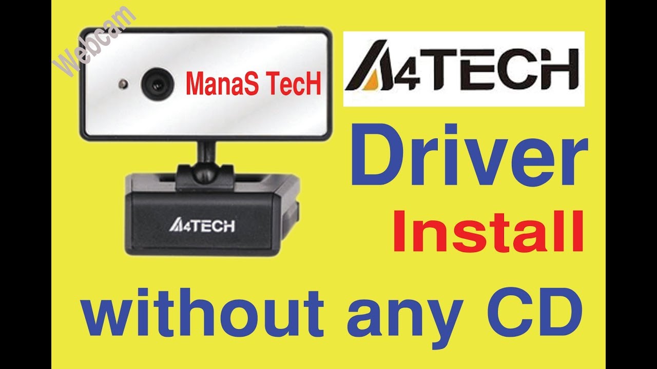 how to download & install A 4 tech Webcam driver