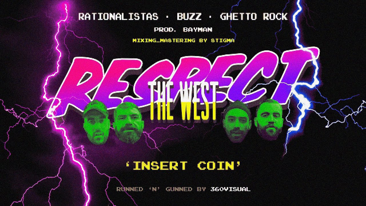 Rationalistas x Buzz x Ghetto Rock - Respect The West