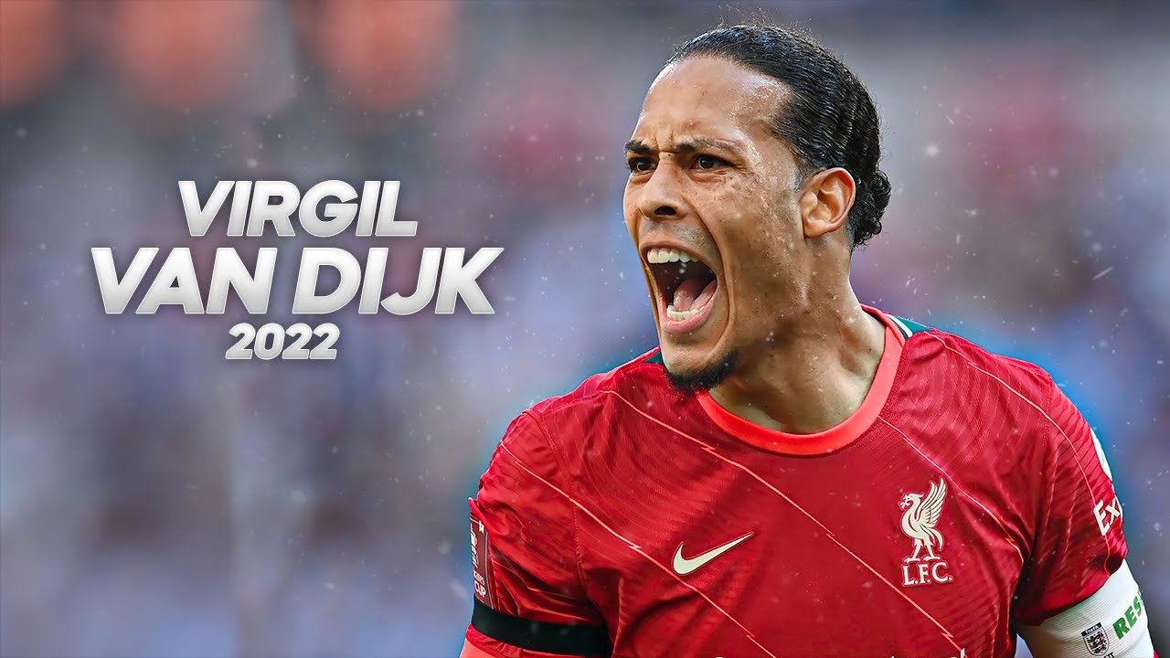 Virgil Van Dijk - Full Season Show - 2022ᴴᴰ