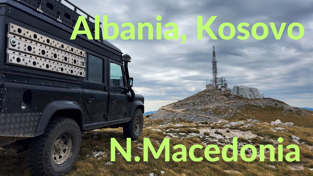 4x4 Offroad Balkans Part 2 - Albania, Kosovo, North-Mazedonia;