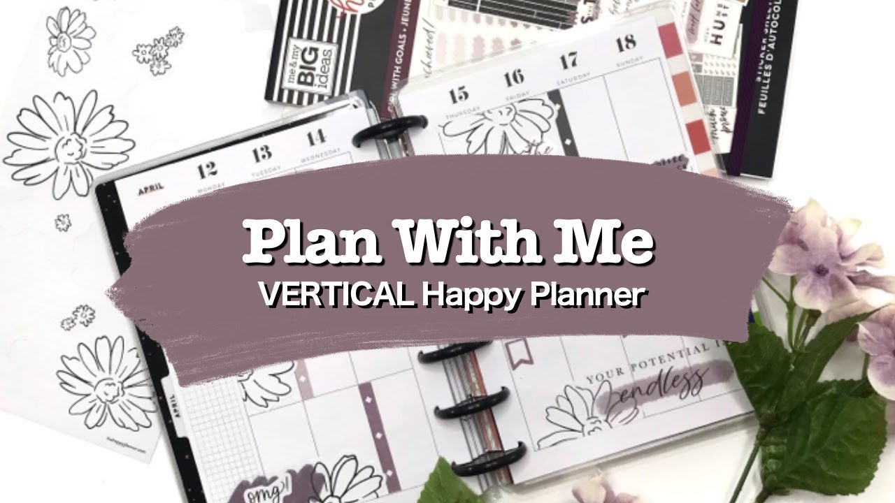 Using the MINI VERTICAL HAPPY PLANNER as my Catch-All Planner // PLAN WITH ME // Apr 12-18, 2021
