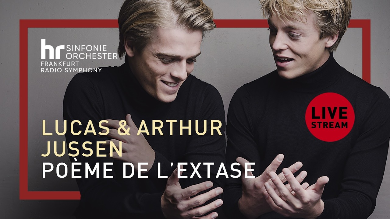 Frankfurt Radio Symphony LIVE: Lucas & Arthur Jussen and Oscar Jockel