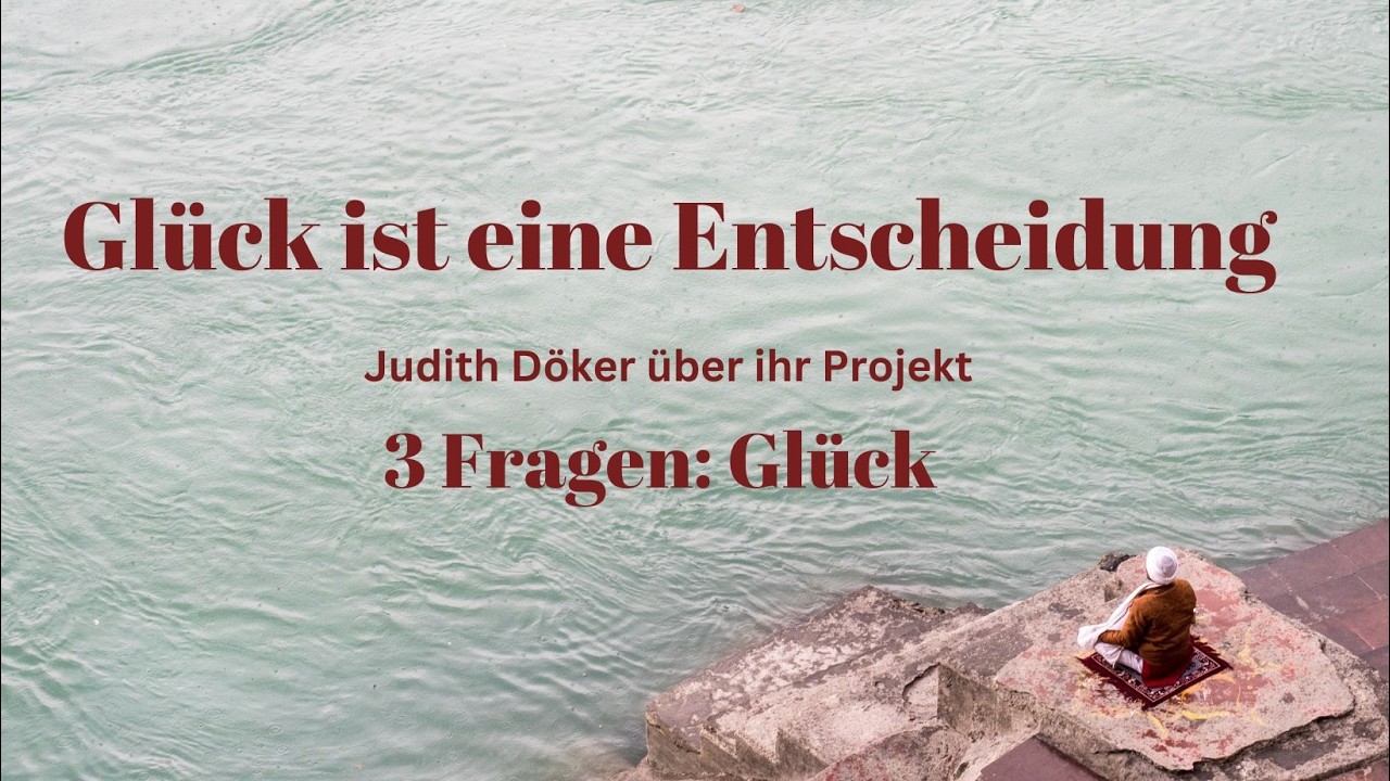 ✨Gl&uuml;ck ist unsere wahre Natur✨ Judith D&ouml;ker &uuml;ber 