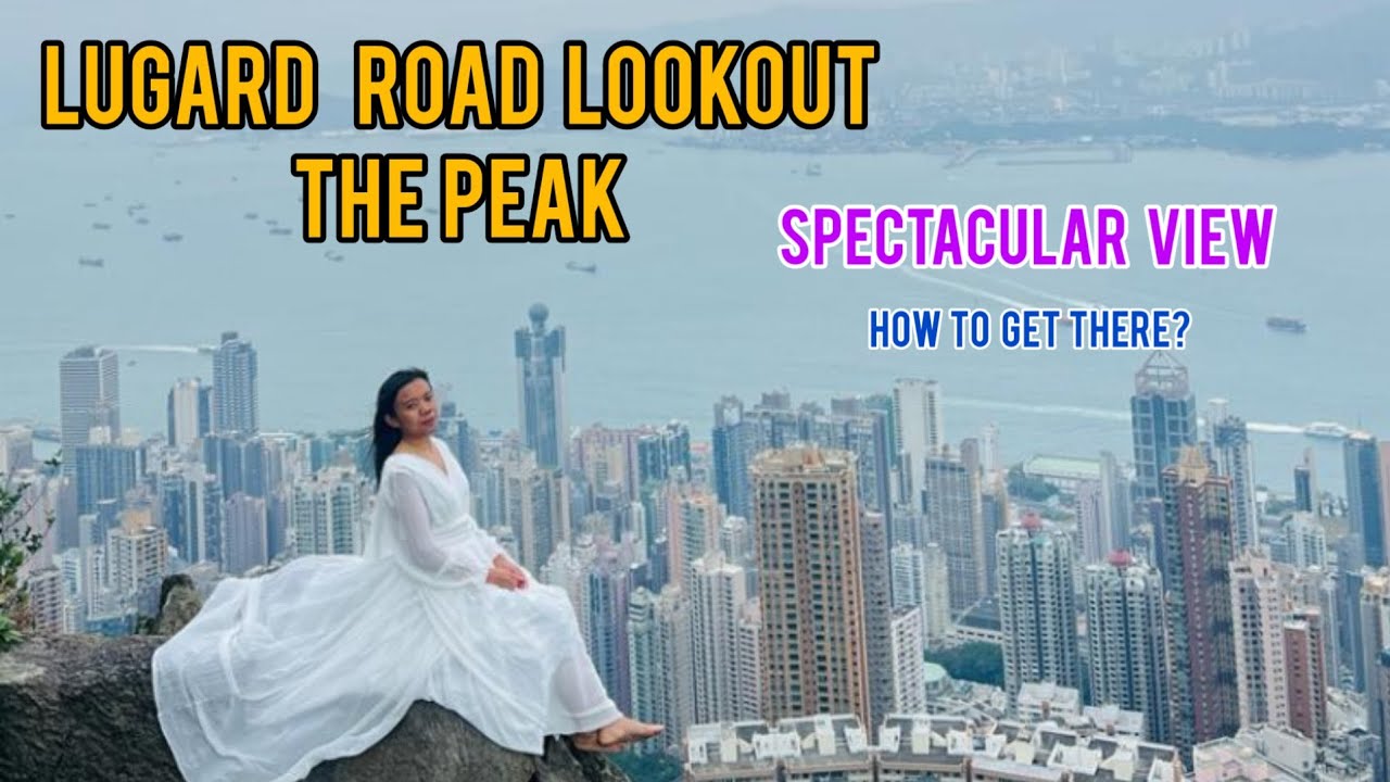 Lugard Road Lookout  The Peak| How to get there? #ThePeak #lugardRoad #lookout #hongkong