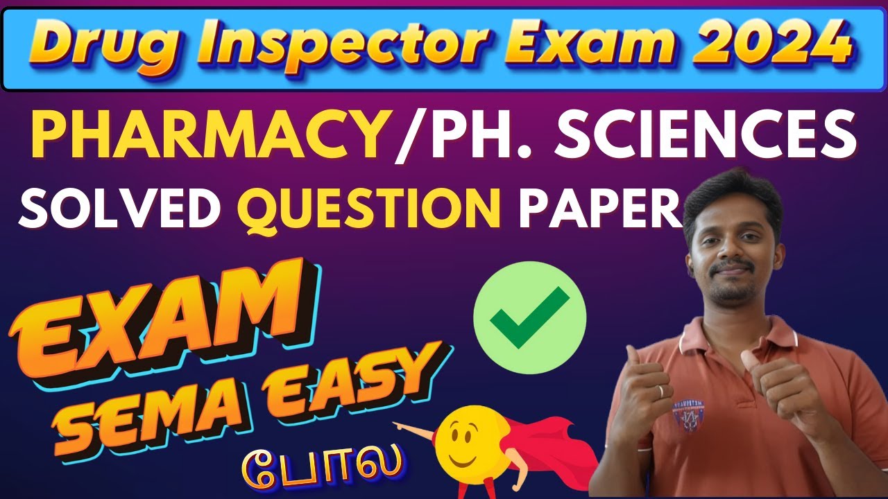 DRUG INSPECTOR EXAM 2024 QUESTION PAPER with Answers (Pharmacy) | Part-1