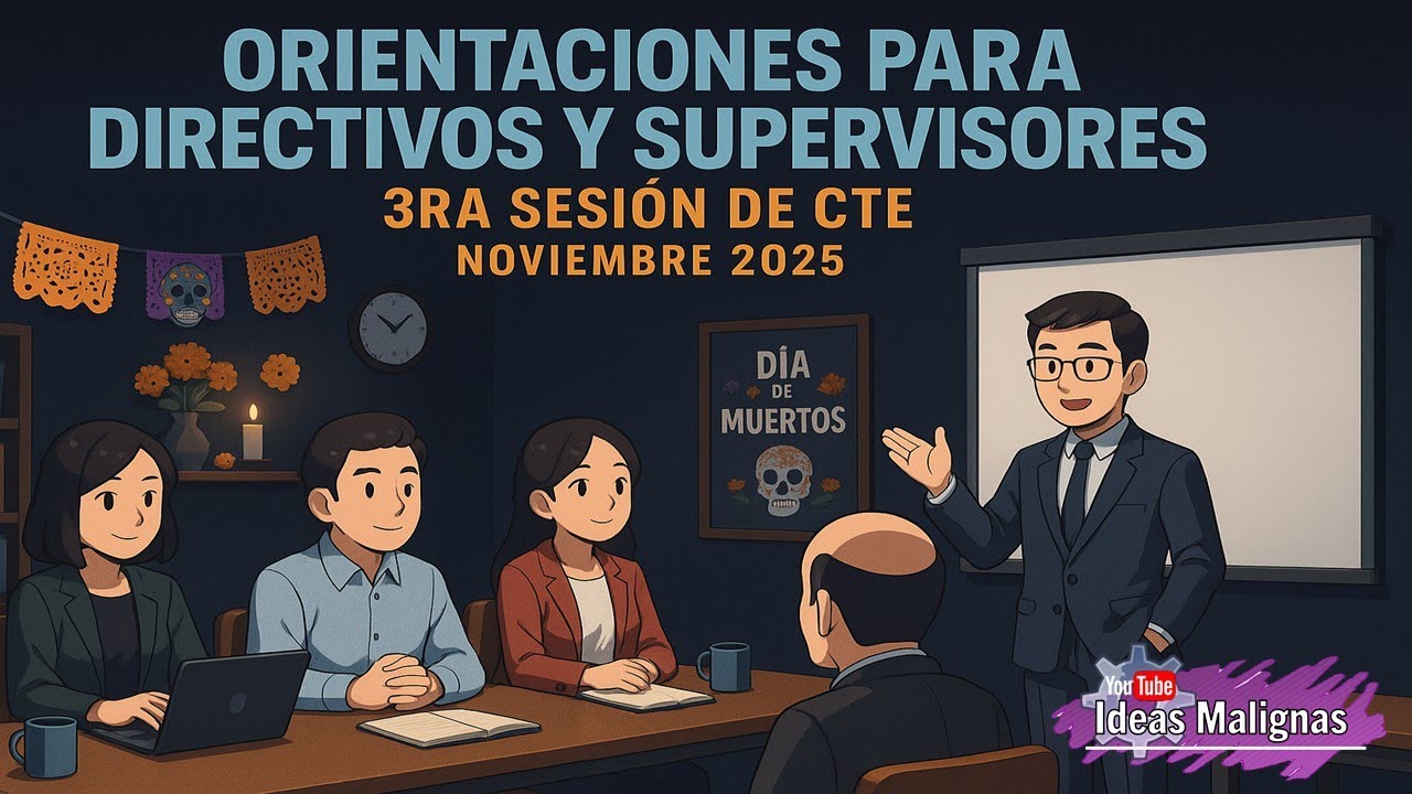 idM 3ra Sesión 2526: Orientaciones para Directivos y Supervisores