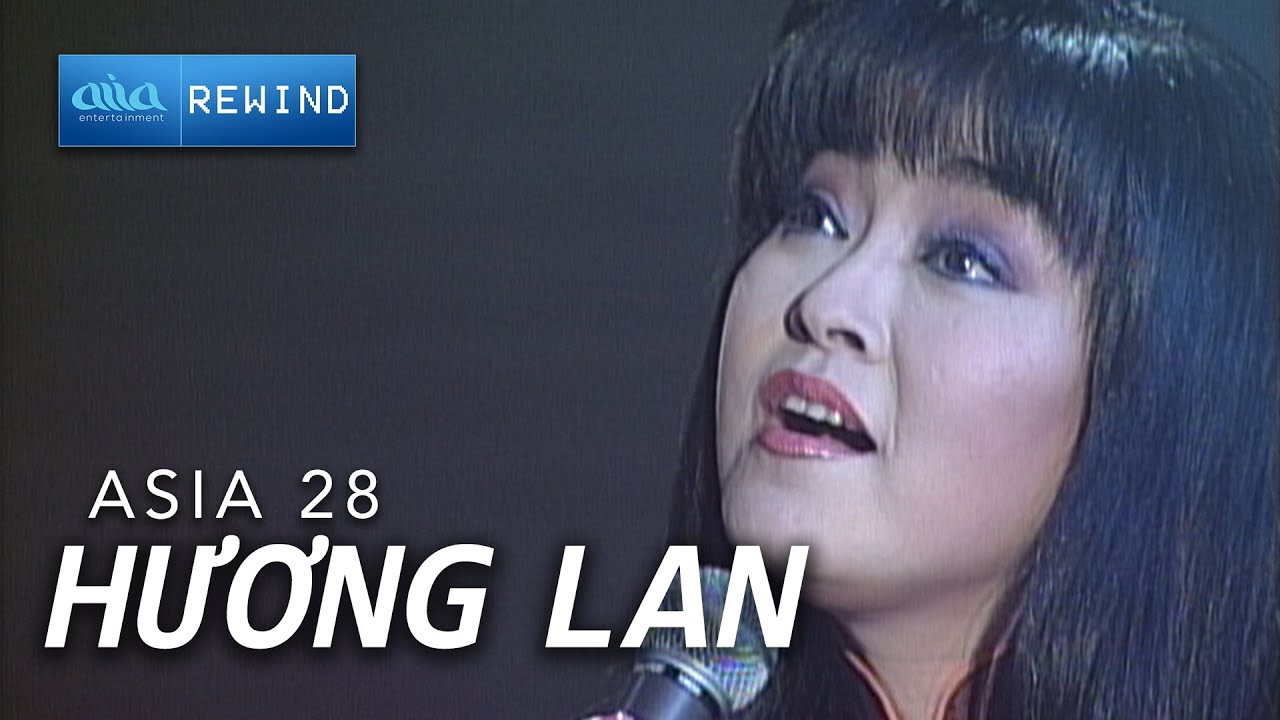 &laquo;ASIA 28&raquo; Mưa Đ&ecirc;m Ngoại &Ocirc; - Hương Lan [asia REWIND]
