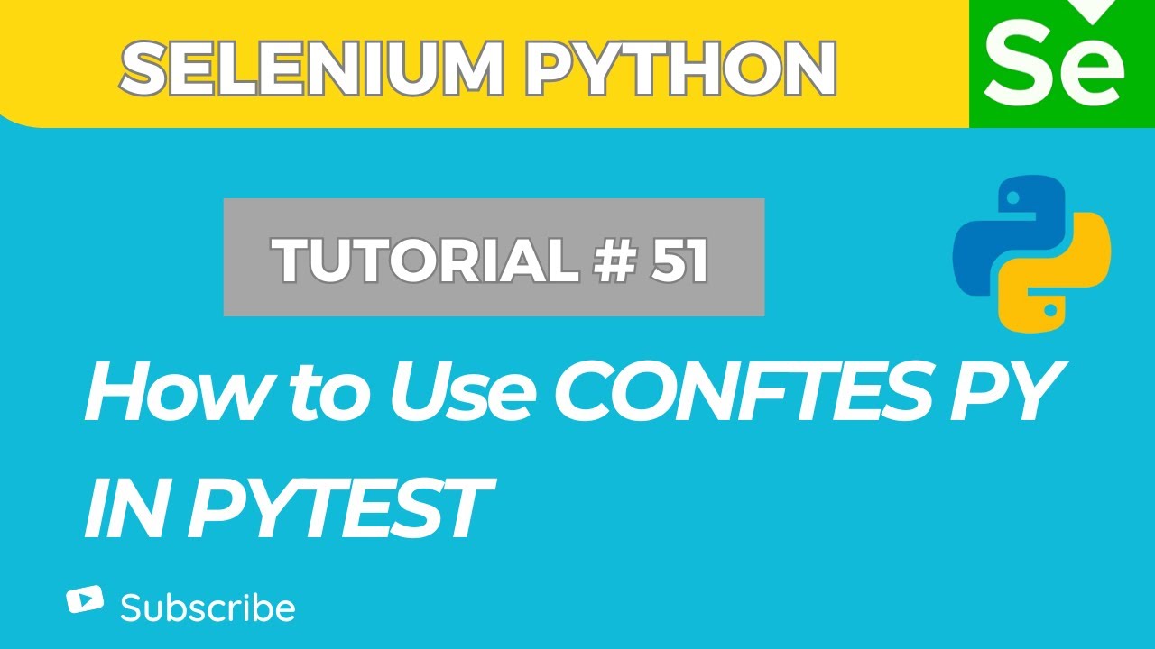 Pytest conftest.py: How to Use It | Real Project Examples