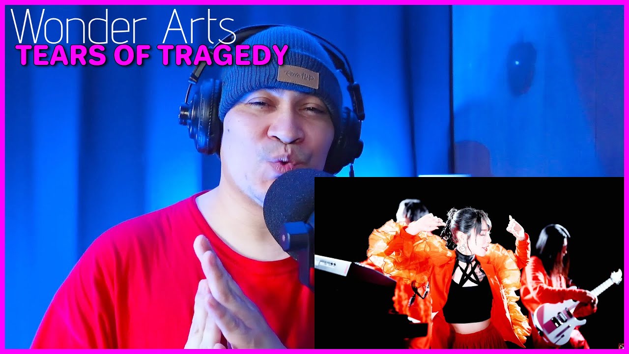 TEARS OF TRAGEDY - 'Wonder Arts' MV reaction
