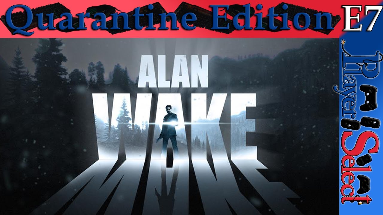 Alan Off-road | Alan Wake | Player Select | E7