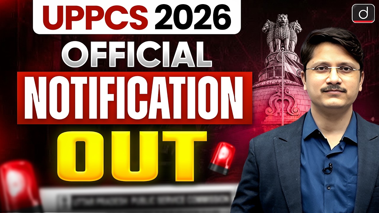 UPPCS 2026 Official Notification | Exam Date, Vacancy, Eligibility & Strategy | Drishti UPPCS