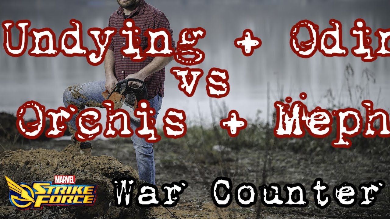 Undying + Odin vs Orchis + Mephisto | MSF War Counter