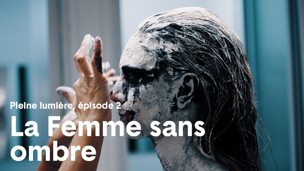 La Femme sans ombre - Pleine Lumière, épisode 2 : Artistes de la coiffure et du maquillage