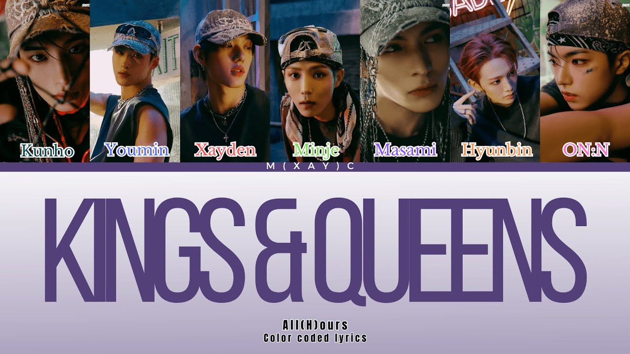 ALL(H)OURS (올아워즈) - KINGS & QUEENS Lyrics (Color Coded Lyrics Eng/Rom/Han)