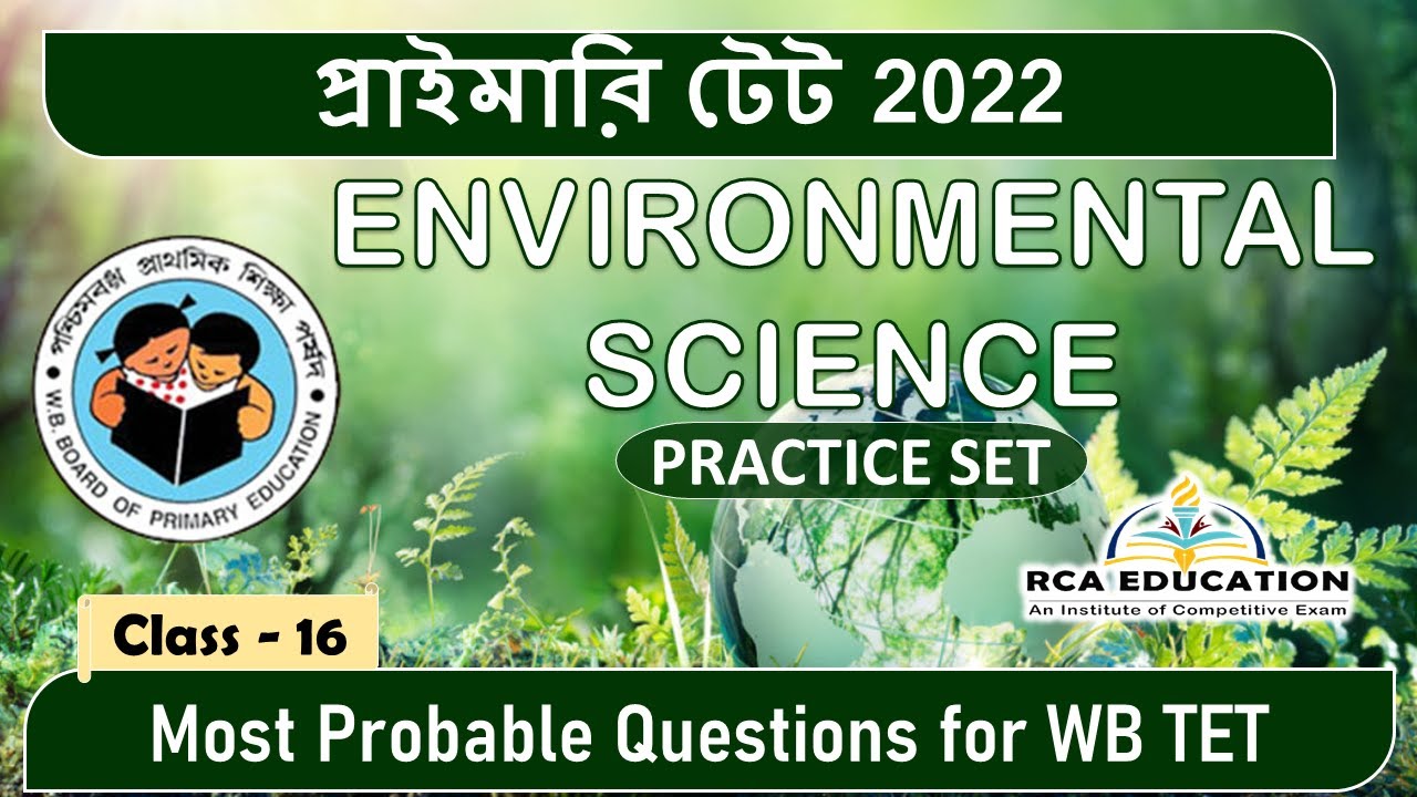 PRIMARY TET 2022 SPECIAL ENVIRONMENTAL SCIENCE PRACTICE SET || RCA Education