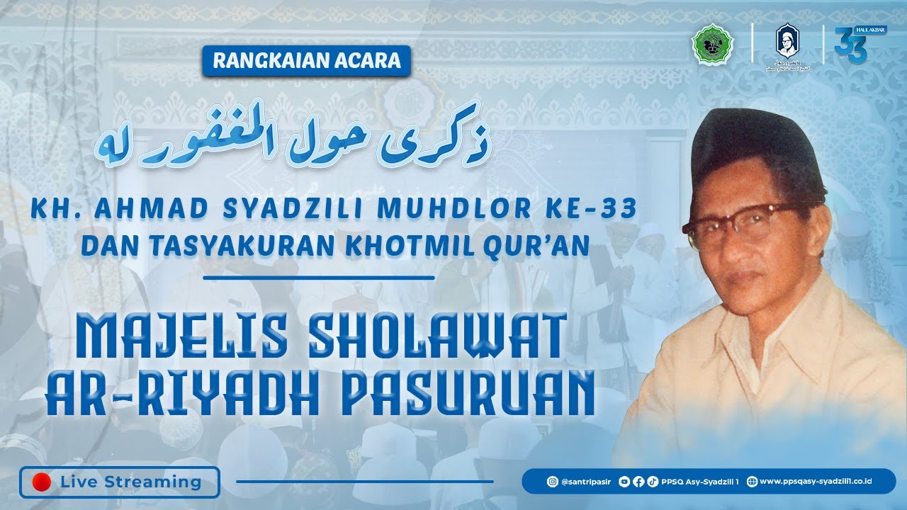 Majelis Ar Riyadh Pasuruan | Rangkaian Acara HAUL 33 | Sabtu, 09 Desember 2023