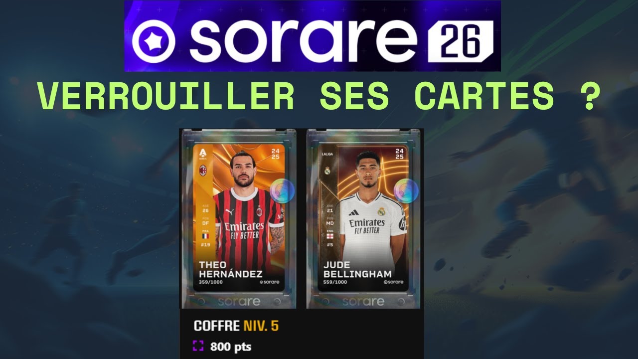 Le Sealing (Coffre) sur Sorare : Principe et Stratégie