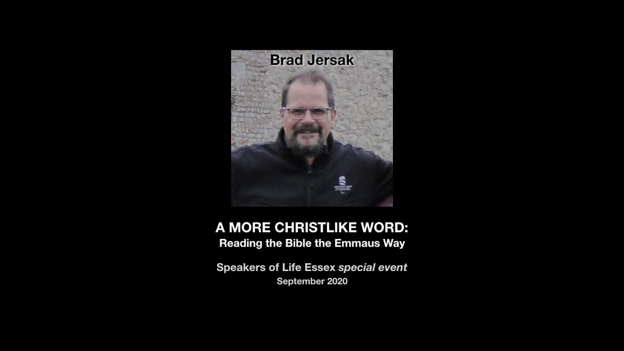 Brad: A More Christlike Word: Reading the Bible the Emmaus Way