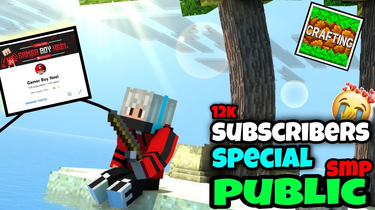 12k subscribers special public Smp | Crafting and Building smp | Gamer Boy Neel