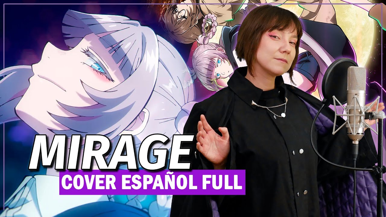 Call of the Night Opening 2 - MIRAGE (Cover Español) - Iris