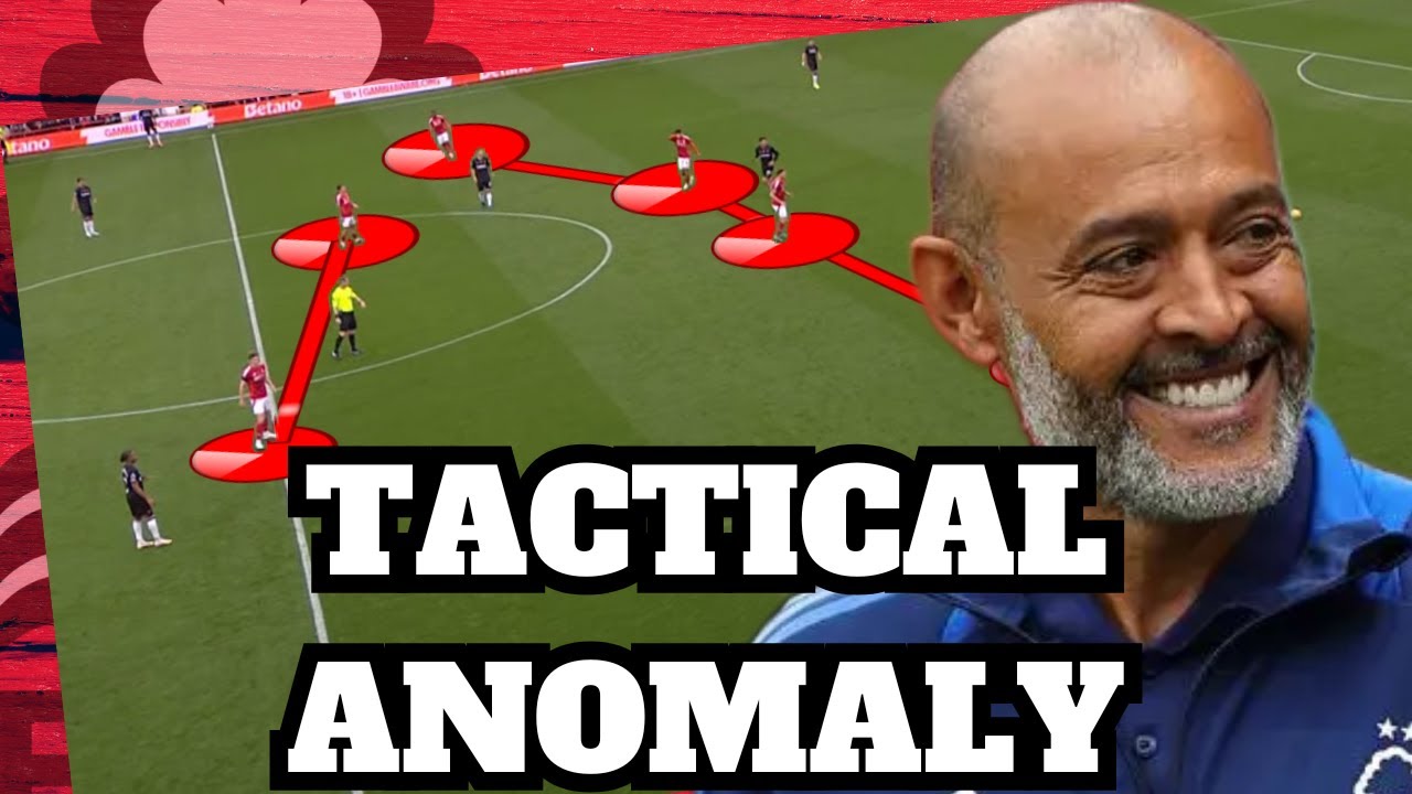 Nottingham Forest - Nuno Espirito Santo's Tactical Anomaly