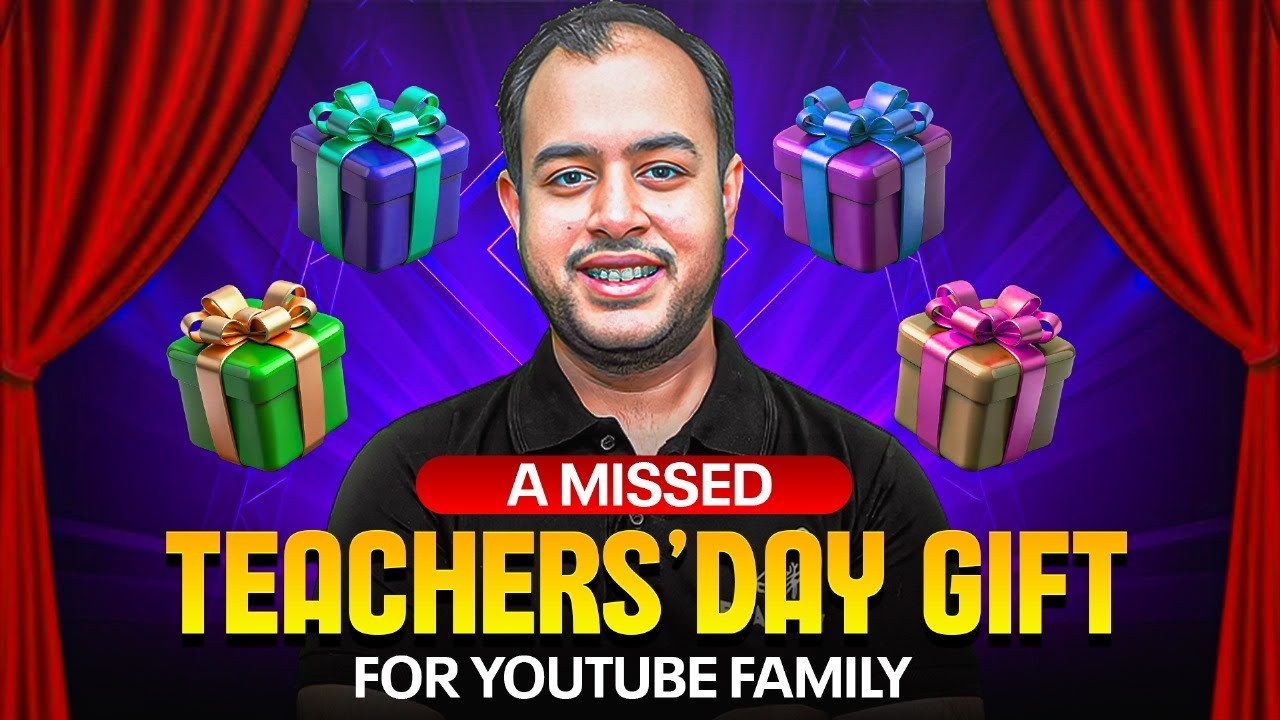 A missed Teachers&rsquo; Day Gift from my side for YouTube Family ❤❤ | Sorry for Delay&nbsp;|&nbsp;Ankit&nbsp;Goyal
