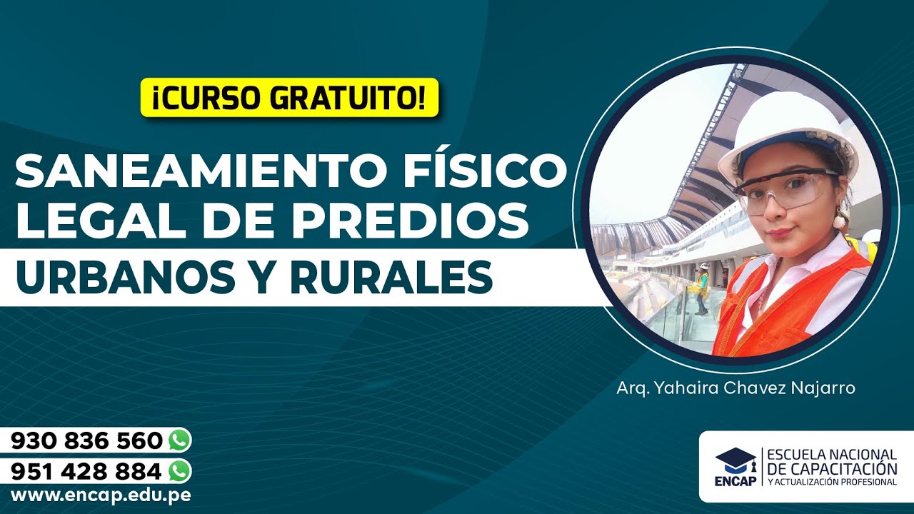 CURSO: SANEAMIENTO FÍSICO LEGAL DE PREDIOS URBANOS Y RURALES -SESIÓN 2025