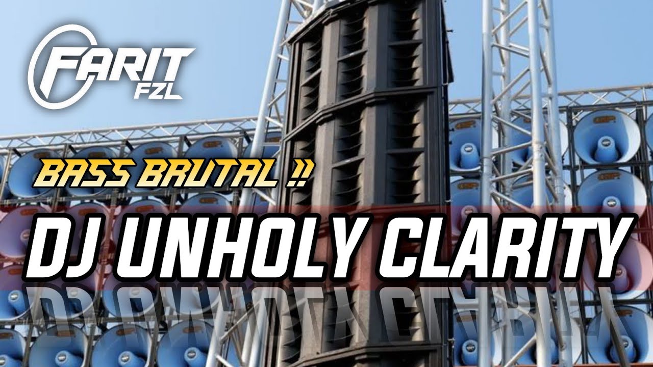 DJ CEK SOUND PALING ENAK DI DUNIA DJ BASS BRUTAL UNHOLY CLARITY