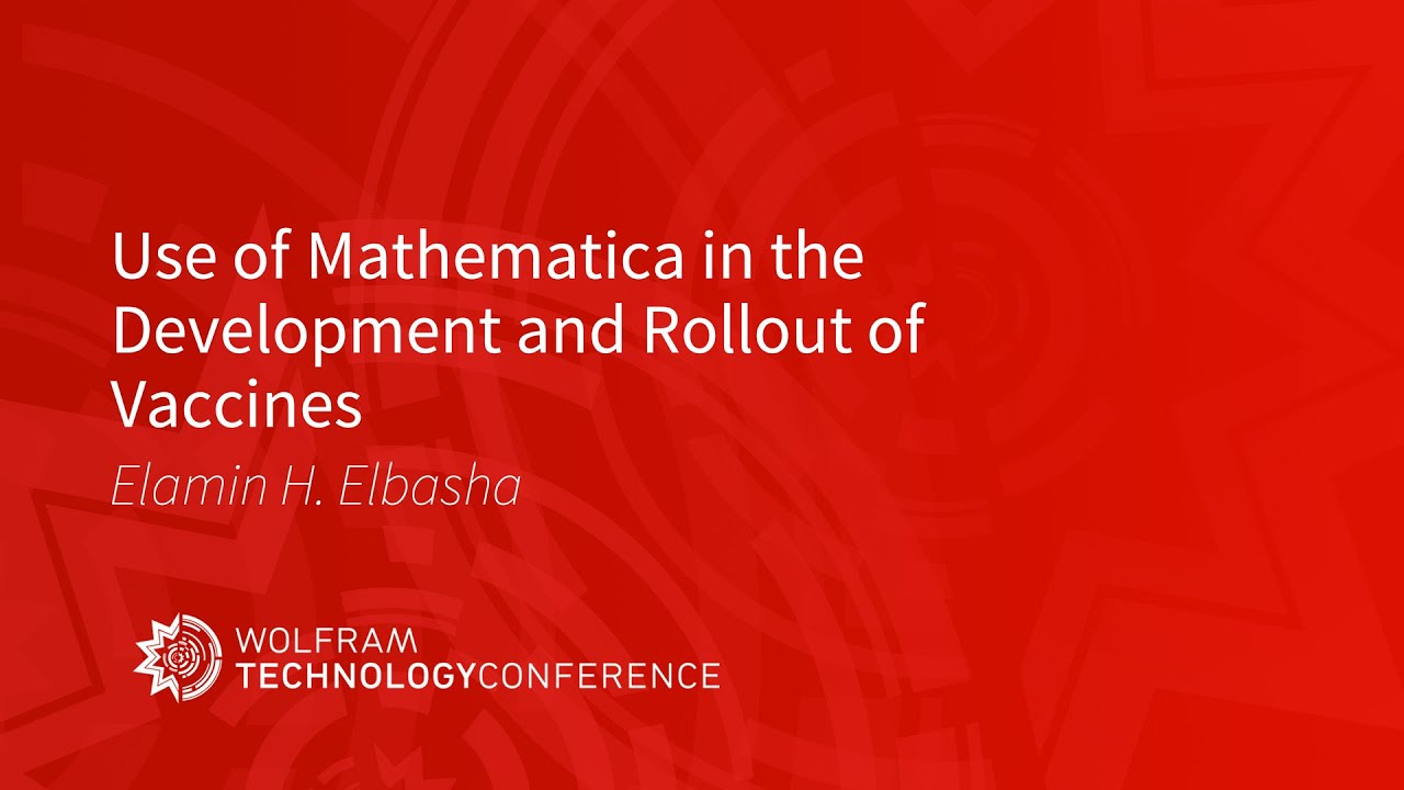 Use of Mathematica in the Development and Rollout of Vaccines
