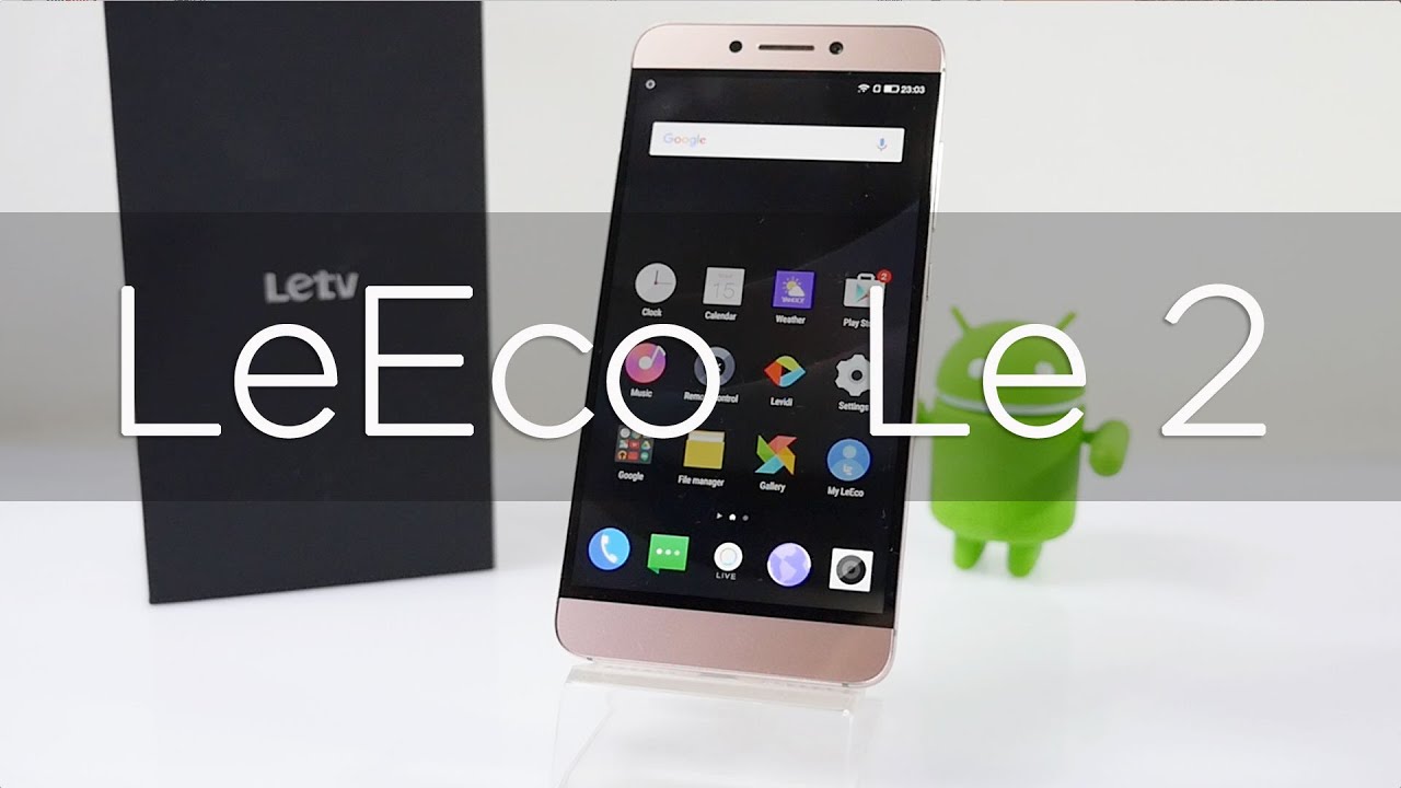 LeEco Le 2 Smartphone Unboxing & Overview (Indian Unit)
