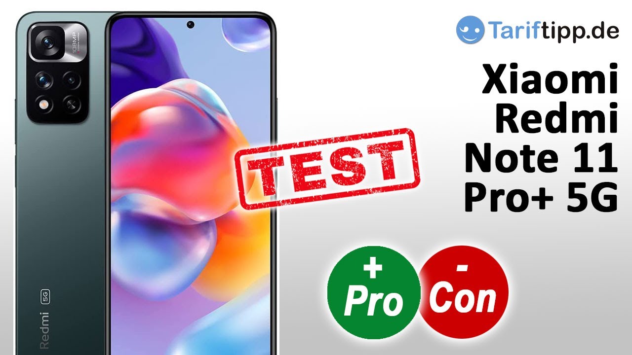 Xiaomi Redmi Note 11 Pro+ 5G | Test (deutsch)