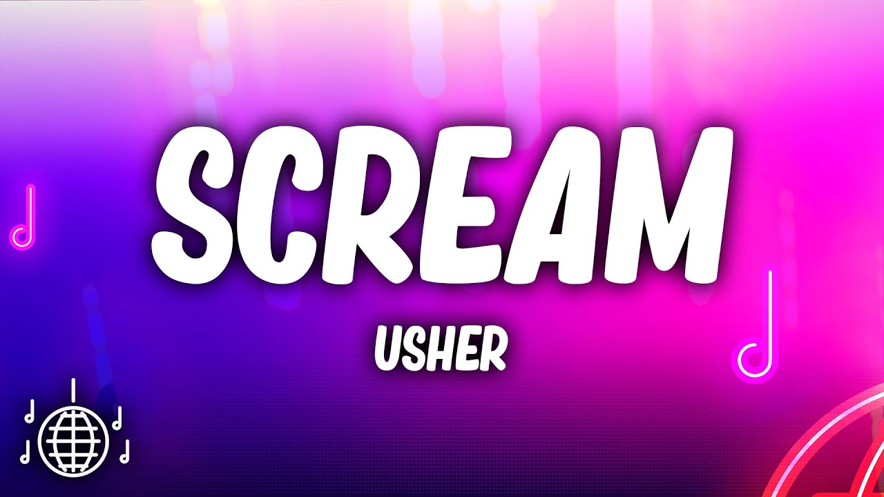 Usher - Scream (Lyrics)