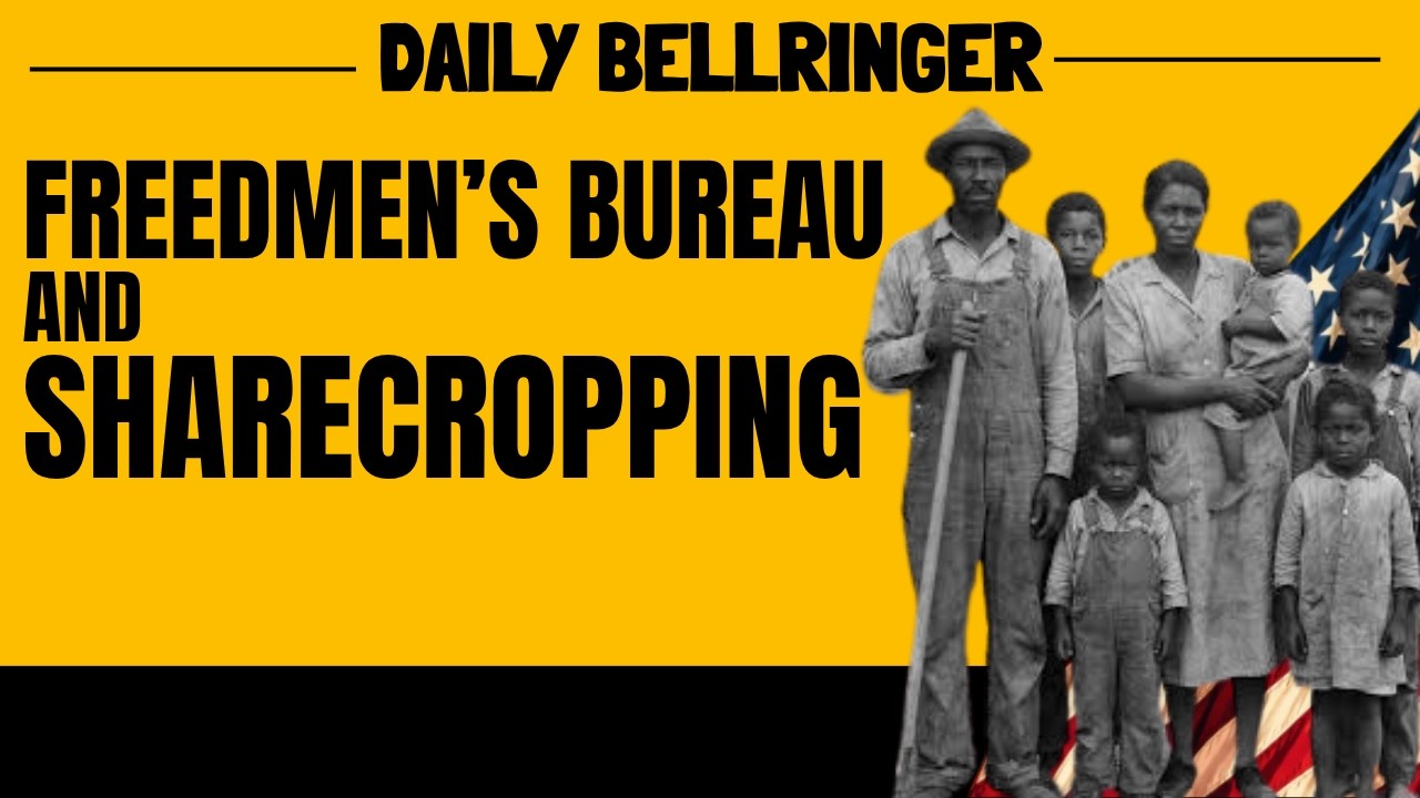 Freedmen's Bureau Reconstruction | Daily Bellringer