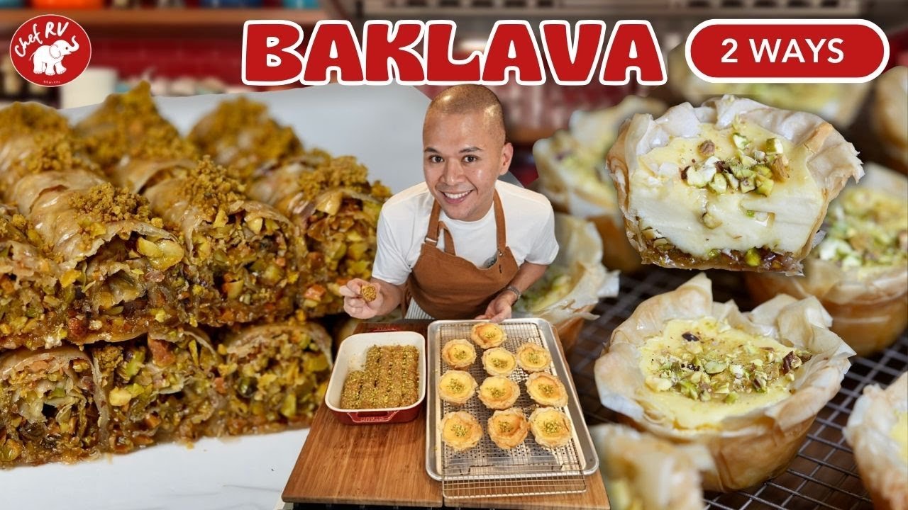 BAKLAVA 2 WAYS | Chef RV