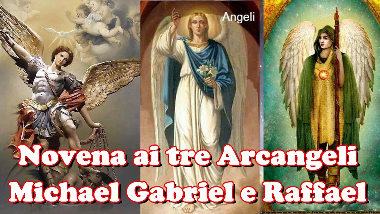 🔴Novena ai tre Arcangeli Michele -Gabriele e Raffaele da recitarsi dal 20 al 28 settembre 🙏🙏🙏💖