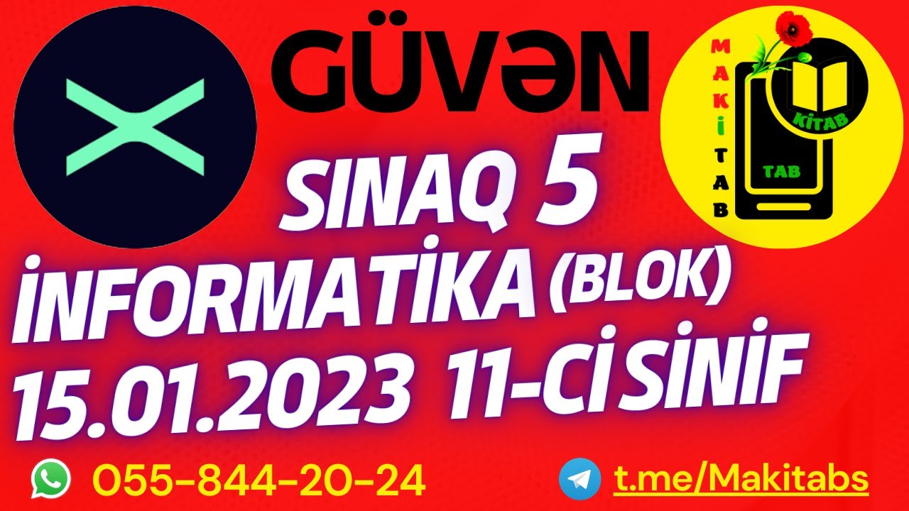 15.01.2023 Güvən Sınaq 5 Blok İnformatika | 14.01.2024 Sınaq İmtahanına Dəstək
