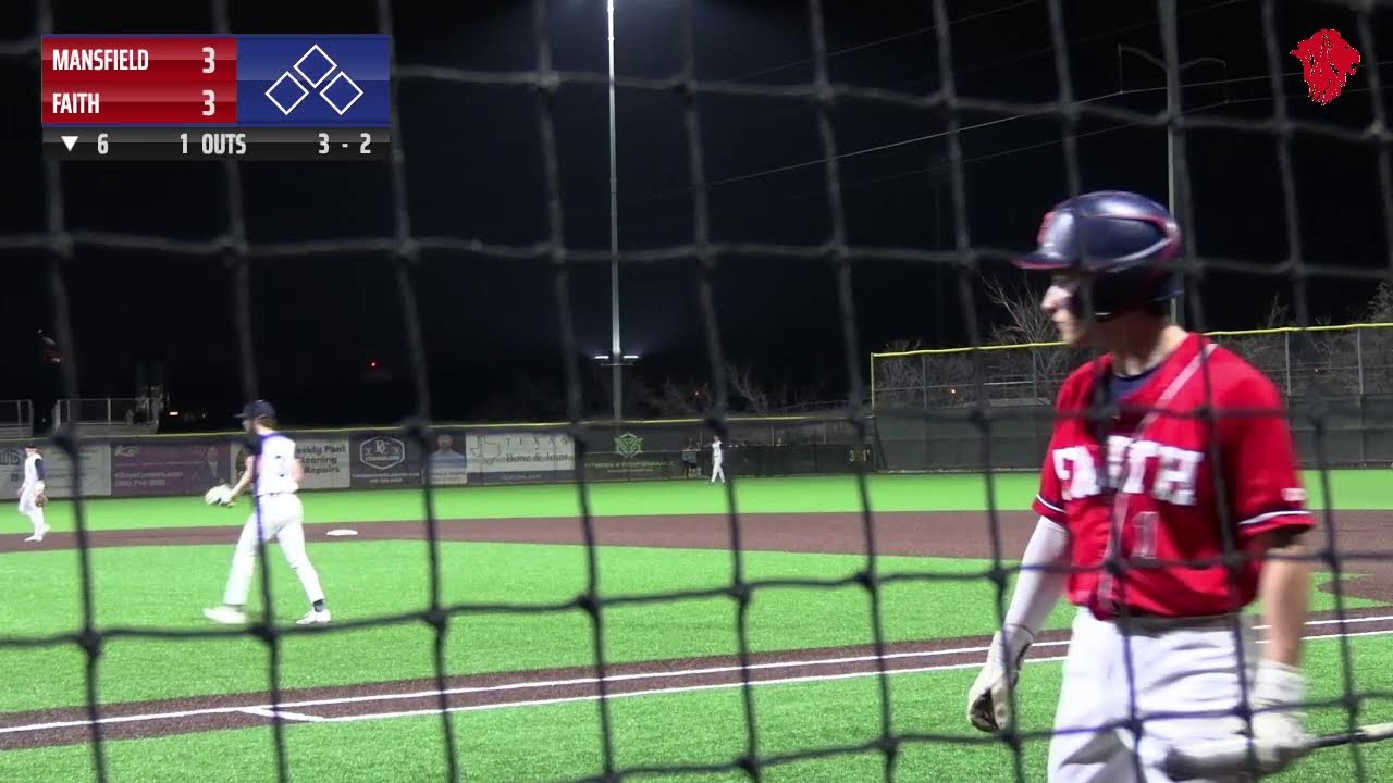 Faith Varsity Baseball v. Mansfield Knights