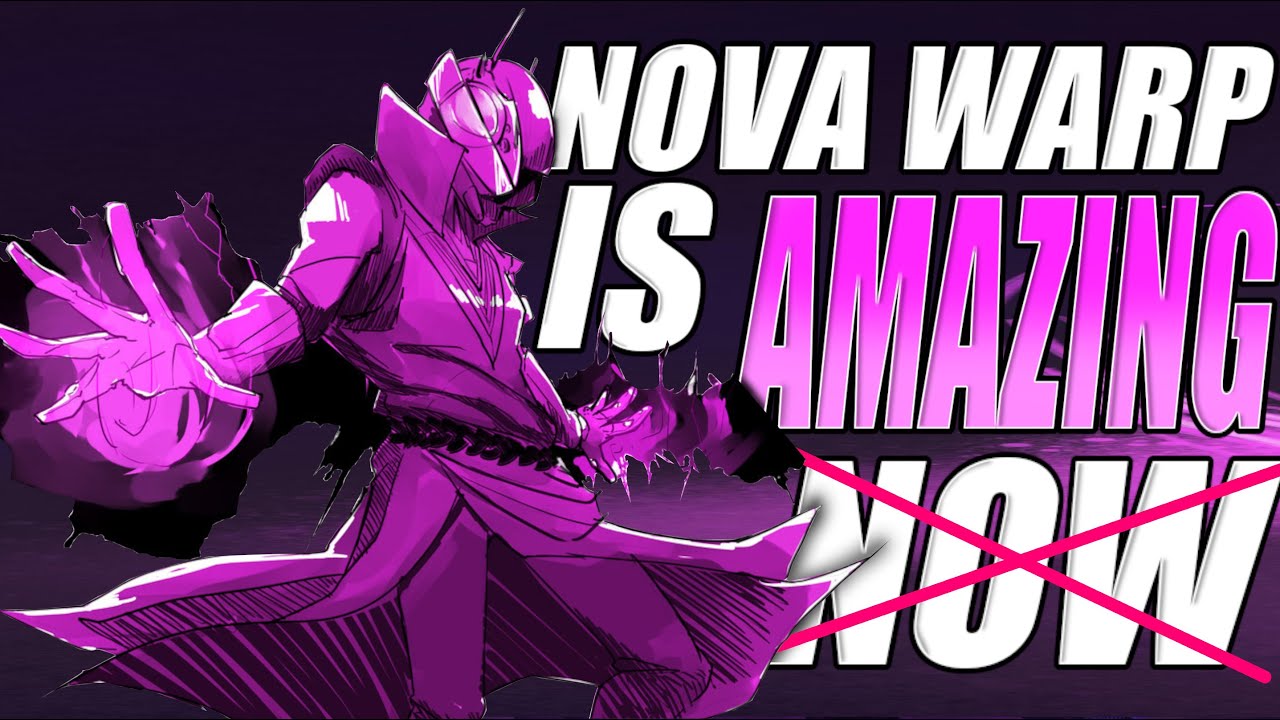 NOVA WARP GOT BUFFED AND ITS AMAZING ( always has been )