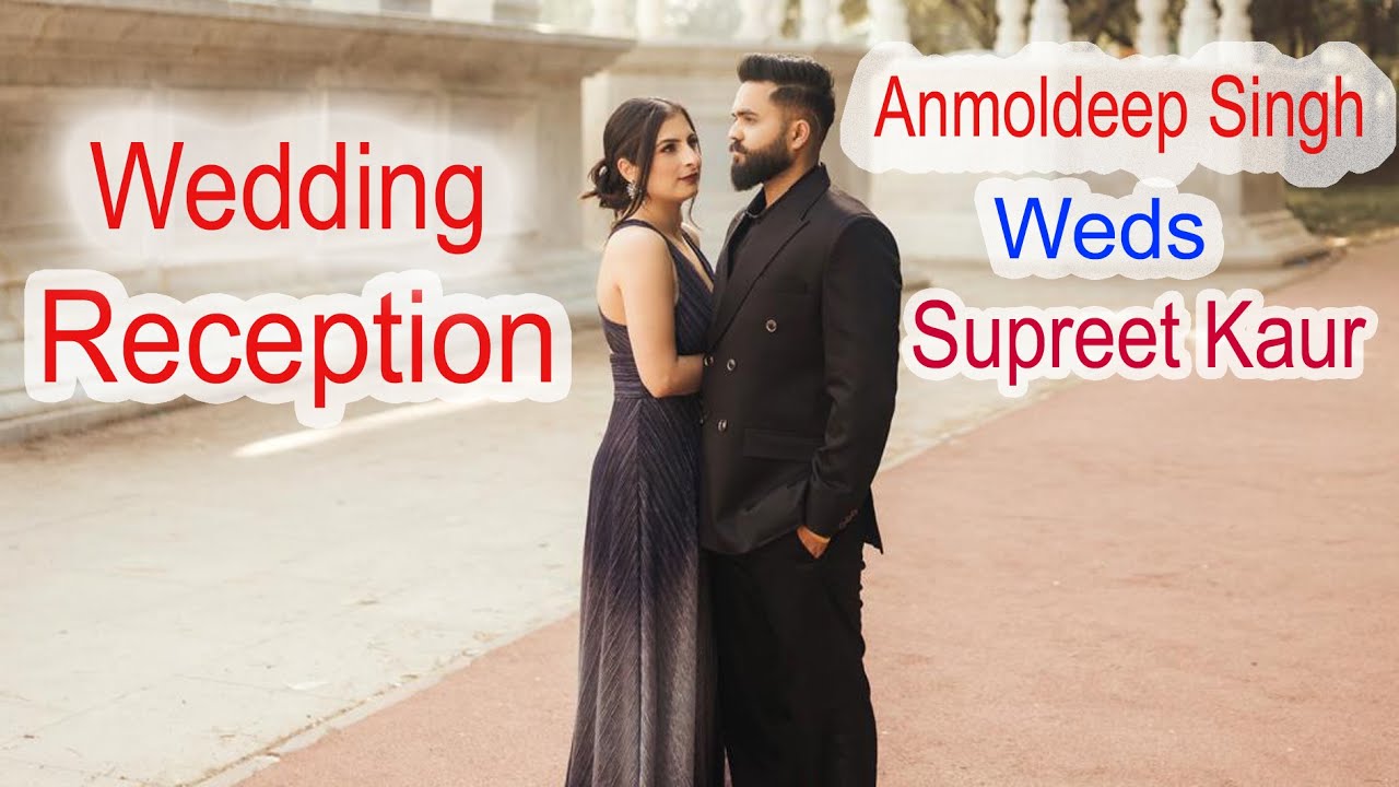 Wedding Reception  Anmoldeep Singh Weds Supreet Kaur 6-12-2025