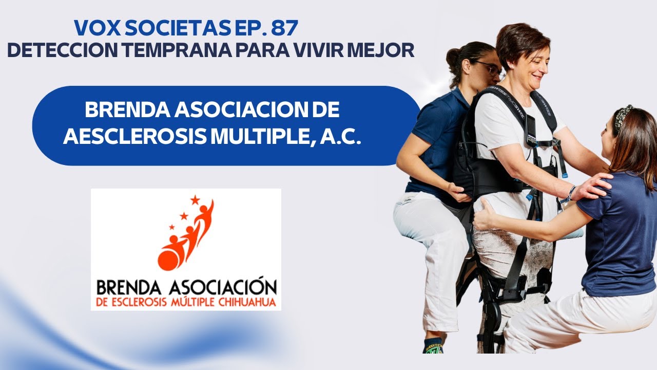 Vox Societas Ep. 87 / Brenda Asociación Esclerosis Múltiples.