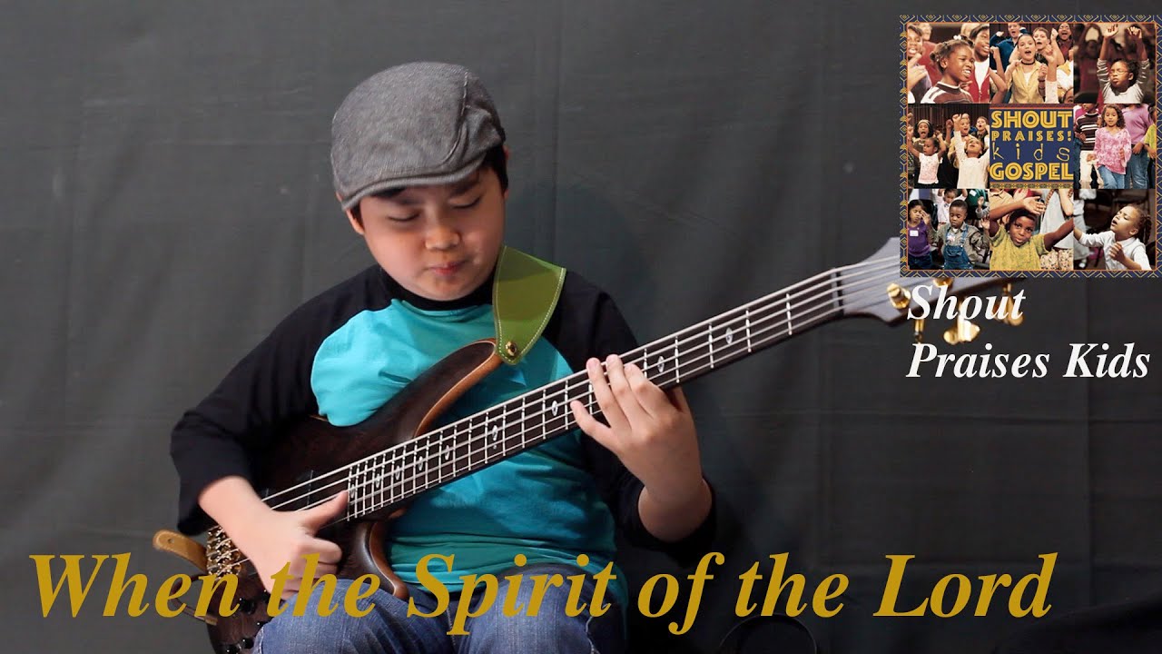Shout Praises Kids - When the Spirit of the Lord [Bass Cover]