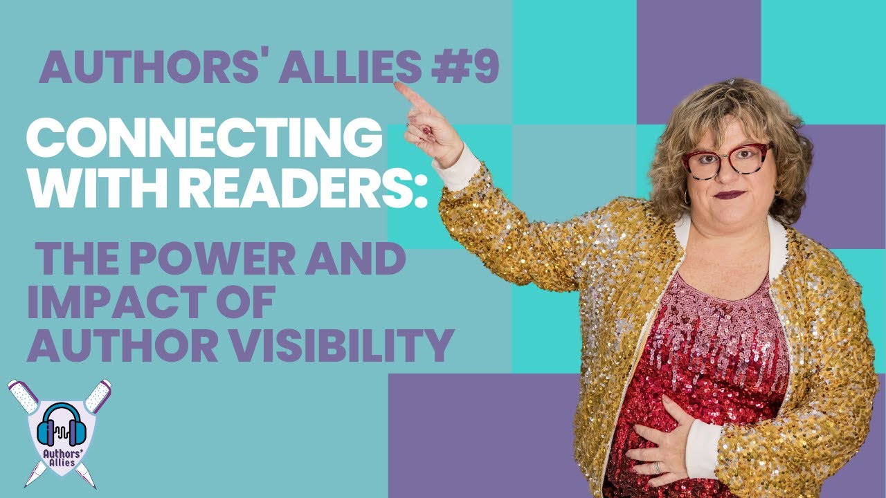 10: Connecting with Readers: The Power and Impact of Author Visibility
