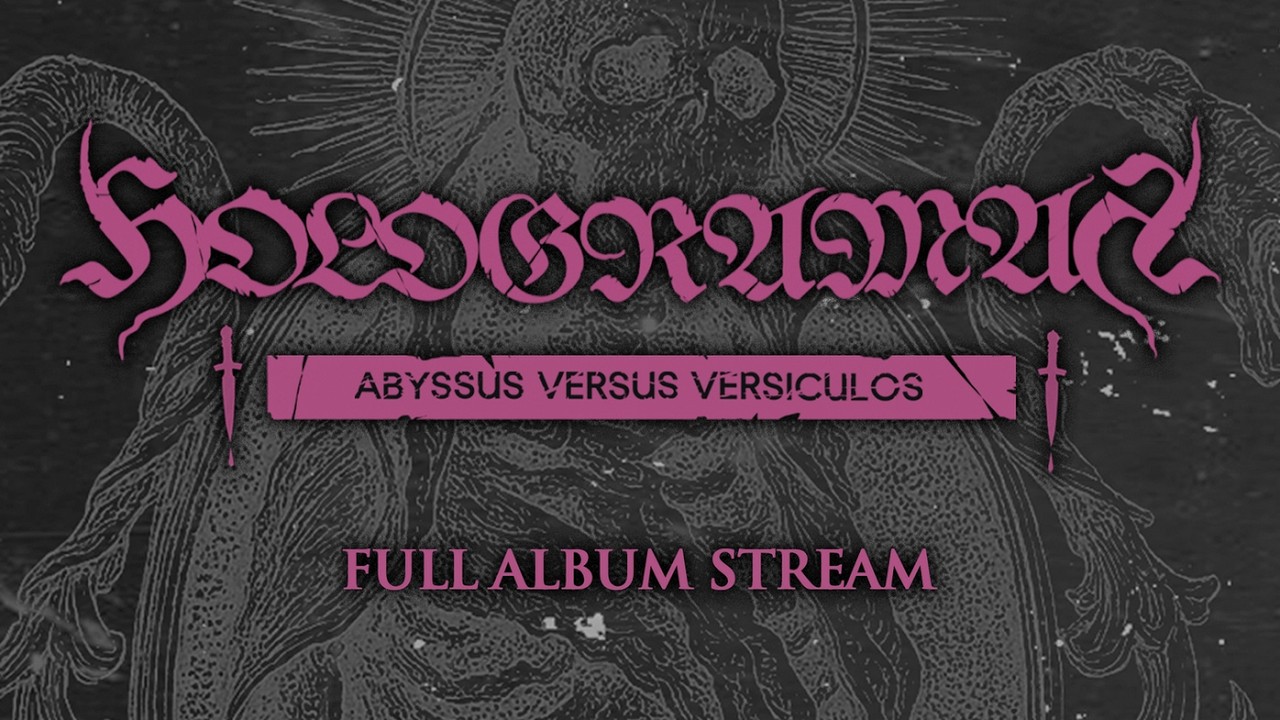 HOLOGRAMAH - Abyssus. Versus. Versiculos  (Full Album Stream)