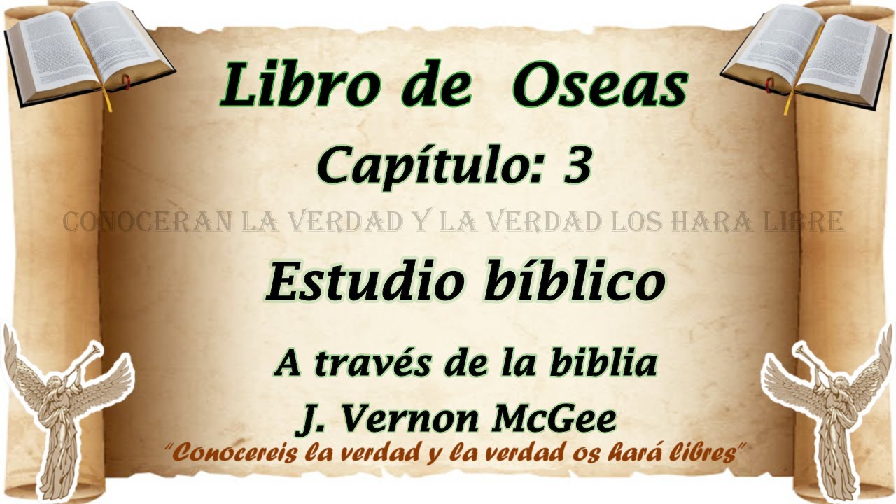 estudio bíblico Oseas 3 biblia hablada a través de la biblia