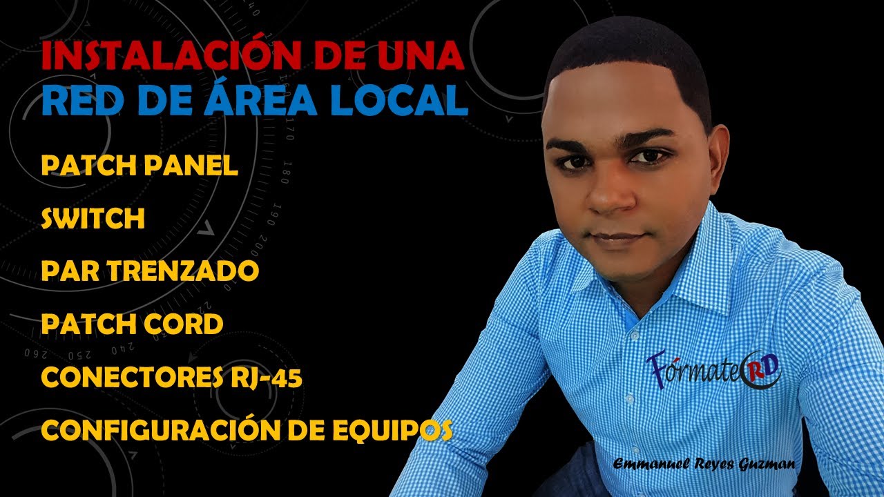 Cableado y Configuración de una Red de Área Local