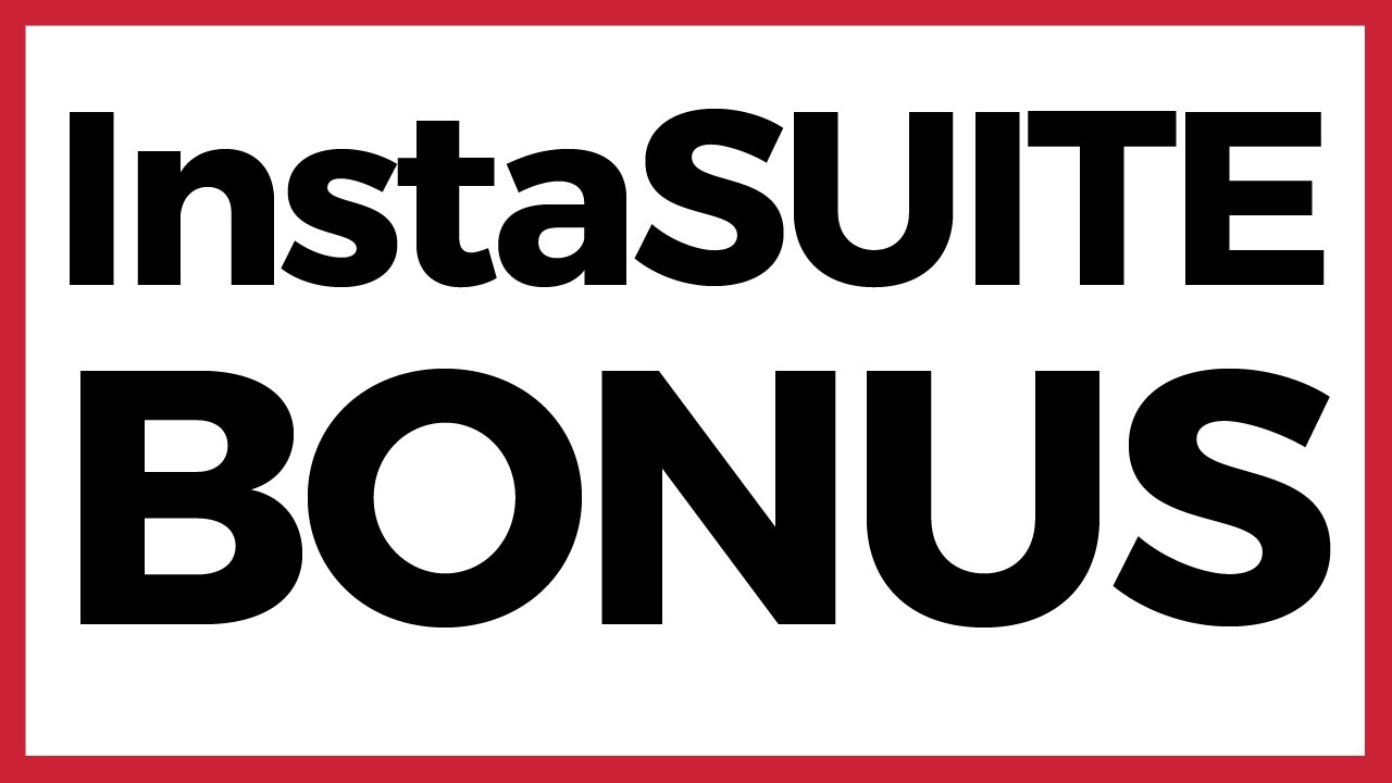 InstaSuite Bonus