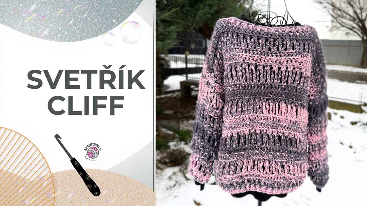 Jak uh&aacute;čkovat modern&iacute; oversize svetr Cliff | Snadn&yacute; video n&aacute;vod